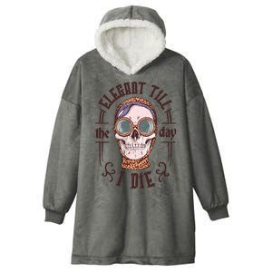 Elegant Till The Day I Die Skull Hooded Wearable Blanket