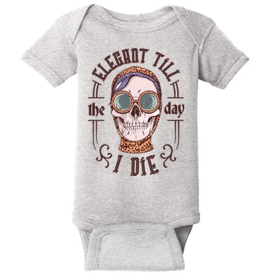 Elegant Till The Day I Die Skull Baby Bodysuit
