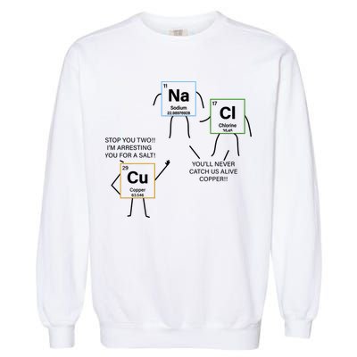 Element Funny Science Puns Garment-Dyed Sweatshirt