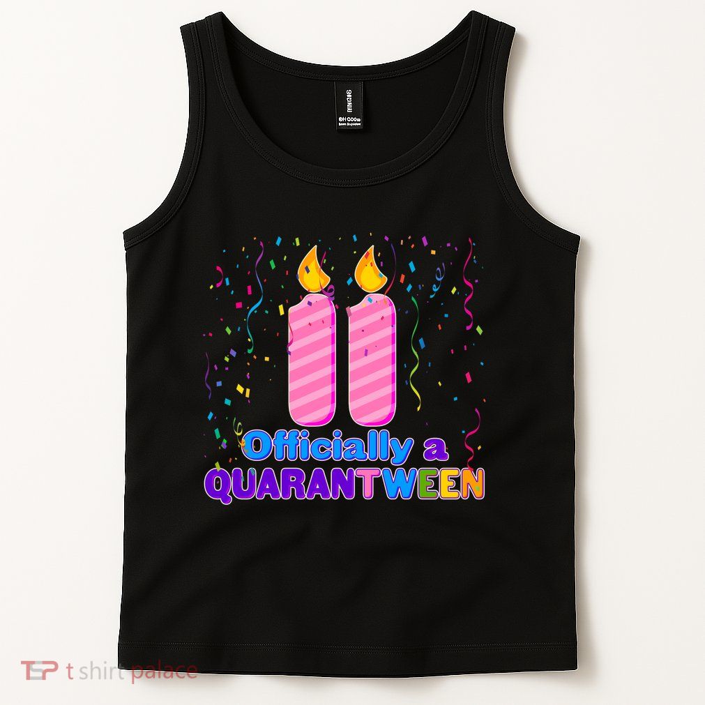 Eleven Officially A Quarantween Birthday Tank Top