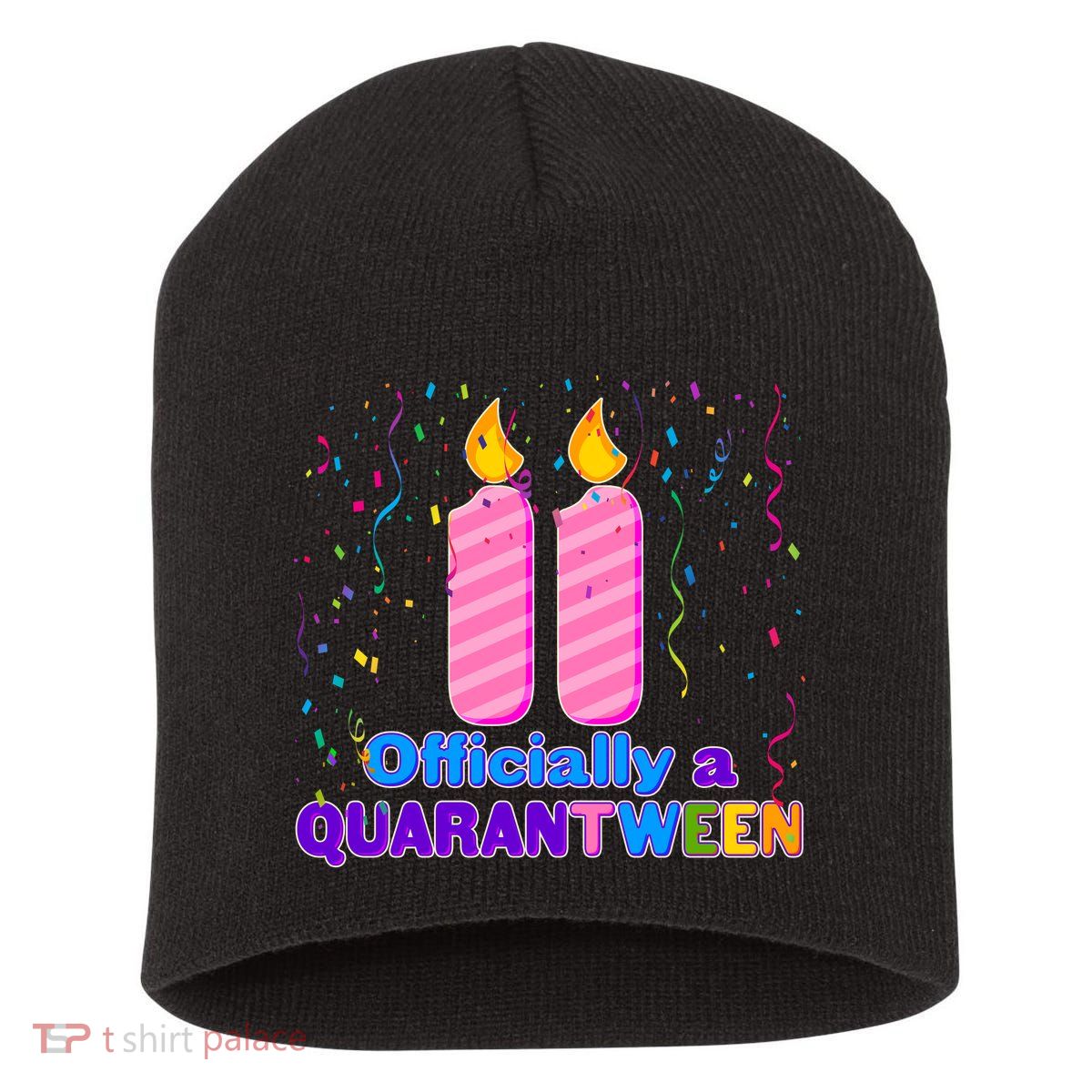 Eleven Officially A Quarantween Birthday Short Acrylic Beanie