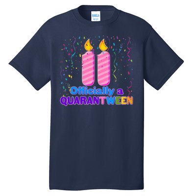 Eleven Officially A Quarantween Birthday Tall T-Shirt