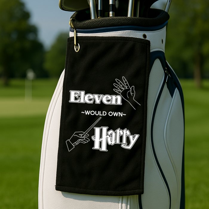 Eleven Would Own Harry Golf Towel