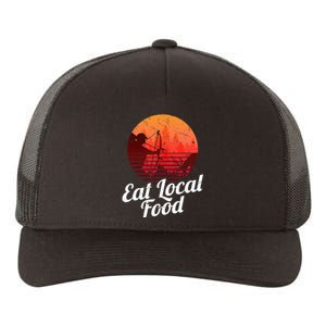 Eat Local Food Bowhun Retro Hunting Deer Hunter Yupoong Adult 5-Panel Trucker Hat