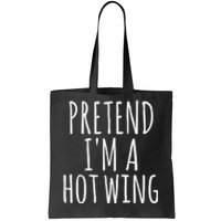 Easy Lazy Halloween PRETEND IM A HOT WING Costume Chicken Tote Bag