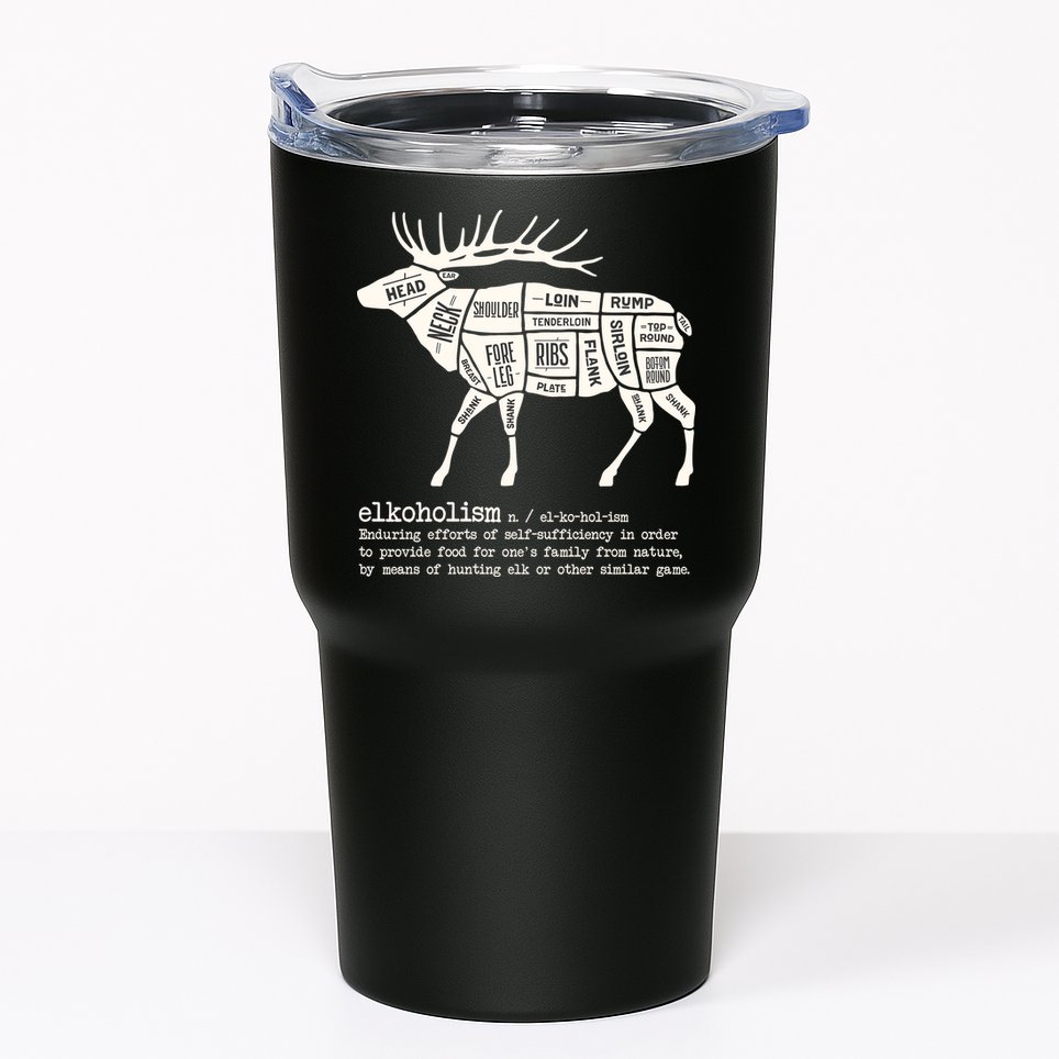 Elkoholism Elk Hunting Tumbler