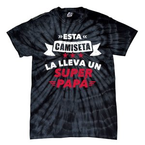 Esta La Lleva Un Super Papá Tie-Dye T-Shirt