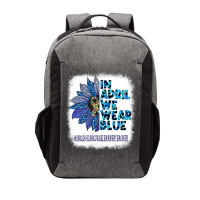 English Language Learner Teacher In April We Wear Blue Gift Vector Backpack