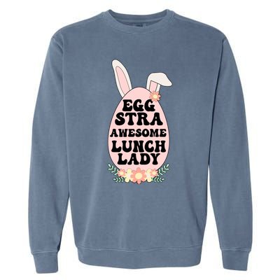 Eggstra Lunch Lady Easter Bunny Cafeteria Worker Easter Day Funny Gift Garment-Dyed Sweatshirt