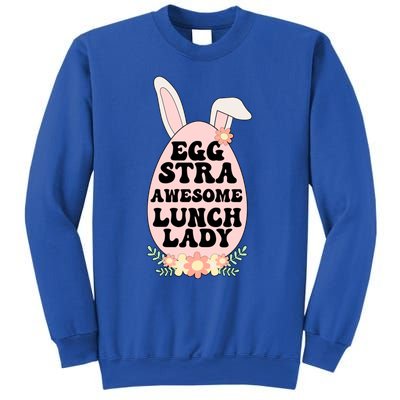 Eggstra Lunch Lady Easter Bunny Cafeteria Worker Easter Day Funny Gift Sweatshirt