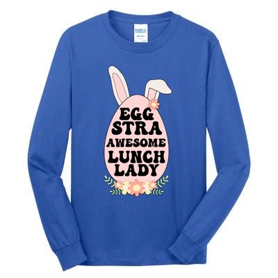 Eggstra Lunch Lady Easter Bunny Cafeteria Worker Easter Day Funny Gift Tall Long Sleeve T-Shirt