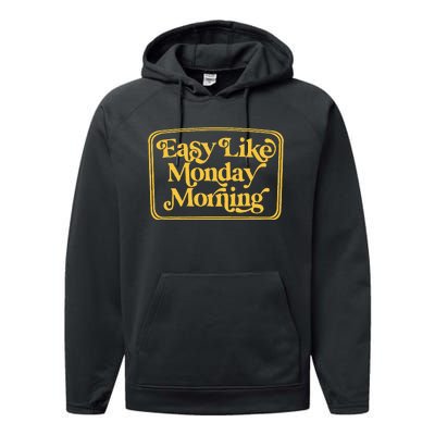 Easy Like Monday Morning Apparel Performance Fleece Hoodie