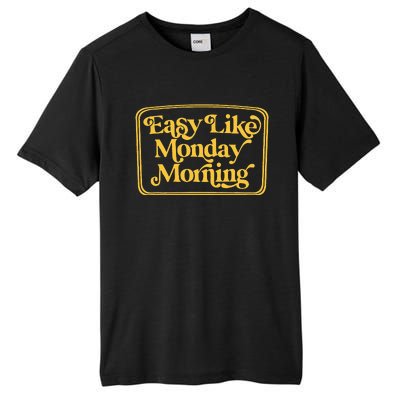 Easy Like Monday Morning Apparel Tall Fusion ChromaSoft Performance T-Shirt