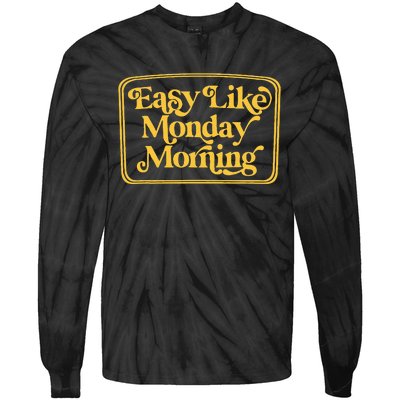 Easy Like Monday Morning Apparel Tie-Dye Long Sleeve Shirt