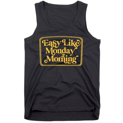 Easy Like Monday Morning Apparel Tank Top