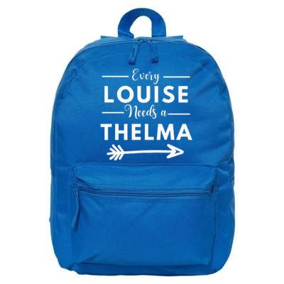 Every Louise Needs A Thelma Matching Best Friends 16 in Basic Backpack