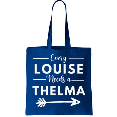 Every Louise Needs A Thelma Matching Best Friends Tote Bag