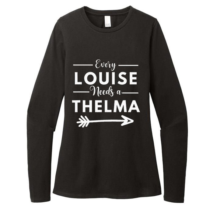 Every Louise Needs A Thelma Matching Best Friends Womens CVC Long Sleeve Shirt