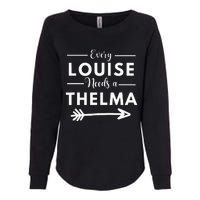 Every Louise Needs A Thelma Matching Best Friends Womens California Wash Sweatshirt