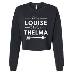 Every Louise Needs A Thelma Matching Best Friends Cropped Pullover Crew