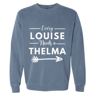 Every Louise Needs A Thelma Matching Best Friends Garment-Dyed Sweatshirt