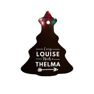 Every Louise Needs A Thelma Matching Best Friends Ceramic Tree Ornament