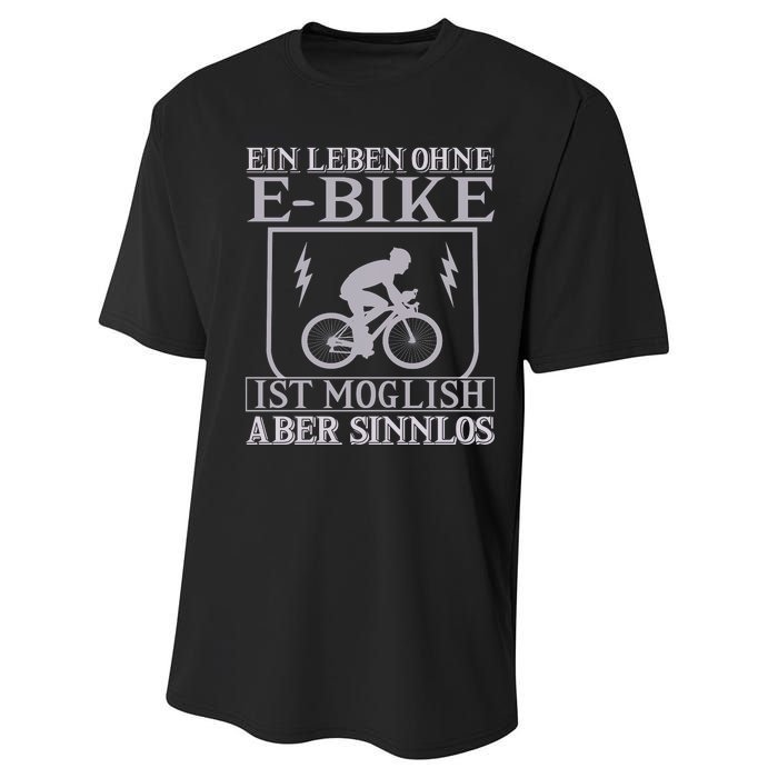 Ein Leben Ohne E Bike Performance Sprint T-Shirt