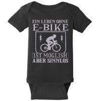 Ein Leben Ohne E Bike Baby Bodysuit