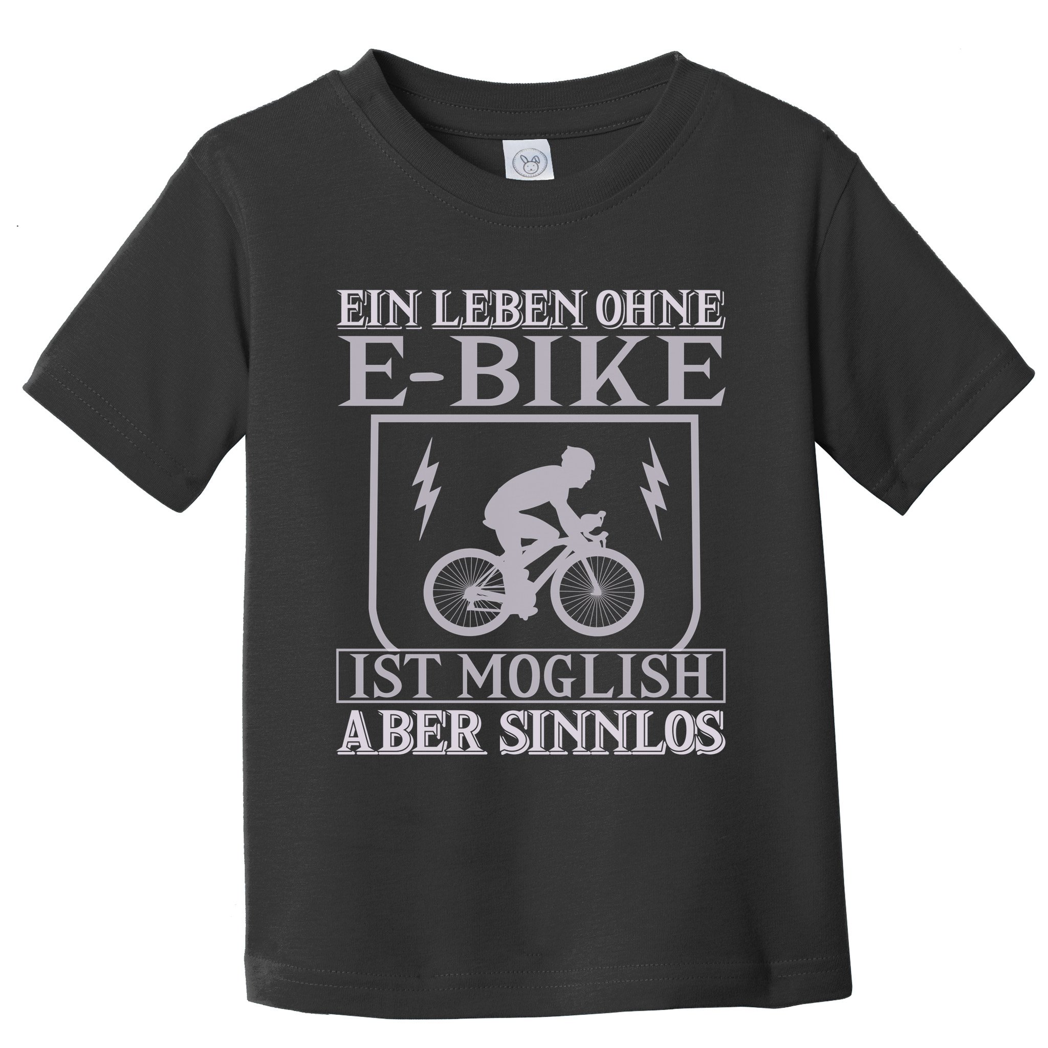 Ein Leben Ohne E Bike Toddler T-Shirt
