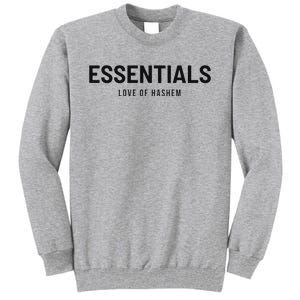 Essentials Love Of Hashem Tall Sweatshirt