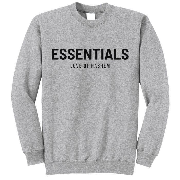 Essentials Love Of Hashem Tall Sweatshirt