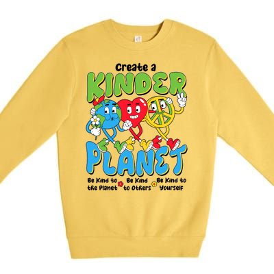 Earth Love Peace Create A Kinder Planet Earth Day Premium Crewneck Sweatshirt