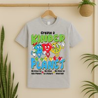 Earth Love Peace Create A Kinder Planet Earth Day T-Shirt