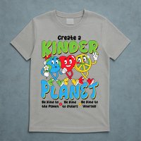 Earth Love Peace Create A Kinder Planet Earth Day T-Shirt