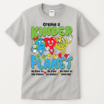 Earth Love Peace Create A Kinder Planet Earth Day Tall T-Shirt