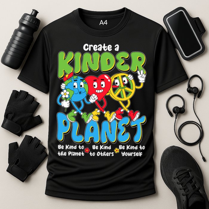 Earth Love Peace Create A Kinder Planet Earth Day Cooling Performance Crew T-Shirt
