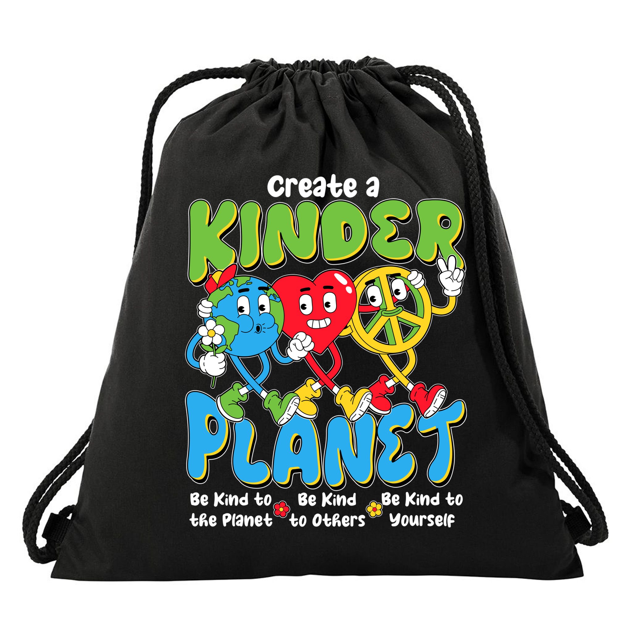Earth Love Peace Create A Kinder Planet Earth Day Drawstring Bag