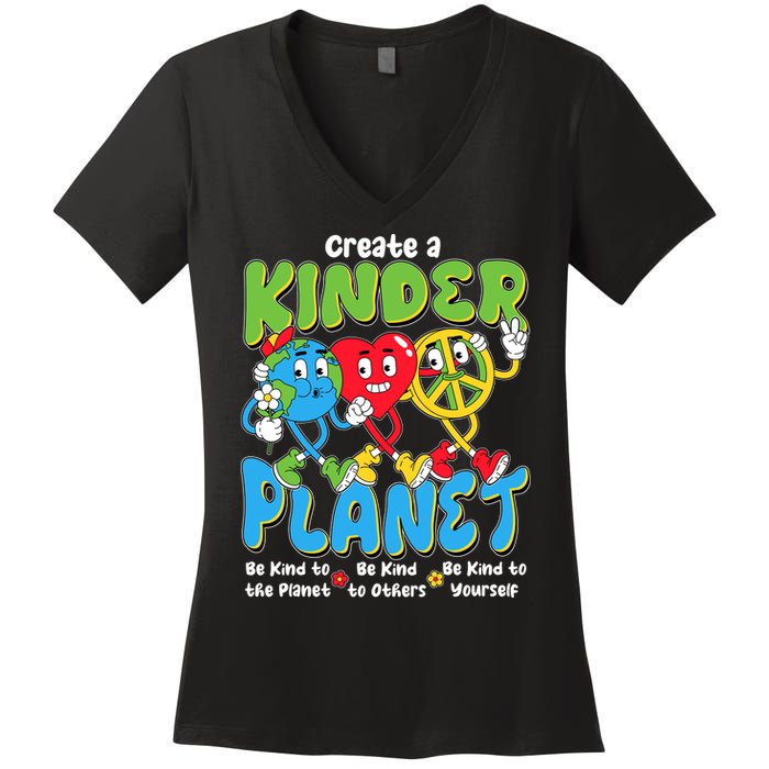 Earth Love Peace Create A Kinder Planet Earth Day Women's V-Neck T-Shirt
