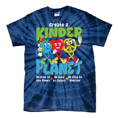 Earth Love Peace Create A Kinder Planet Earth Day Tie-Dye T-Shirt