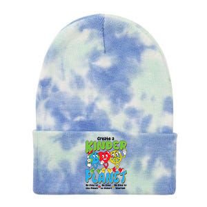 Earth Love Peace Create A Kinder Planet Earth Day Tie Dye 12in Knit Beanie