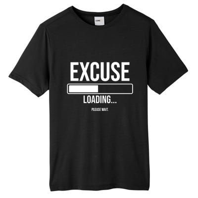 Excuse Loading Please Wait Tall Fusion ChromaSoft Performance T-Shirt