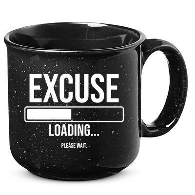 Excuse Loading Please Wait 15oz Campfire Ceramic Mug