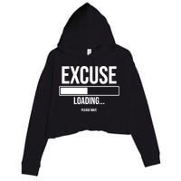 Excuse Loading Please Wait Crop Fleece Hoodie