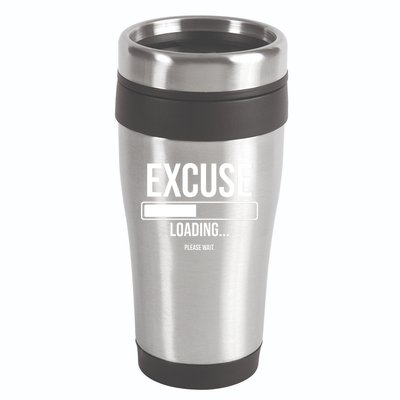 Excuse Loading Please Wait 16oz Travel Tumbler