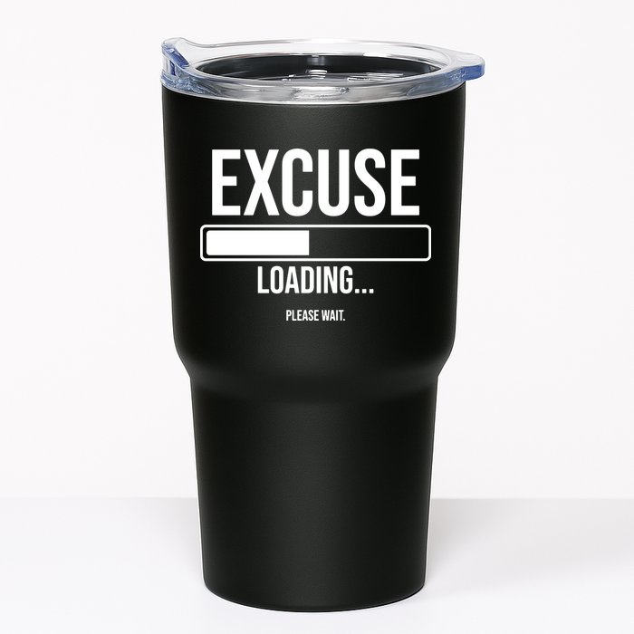 Excuse Loading Please Wait Tumbler