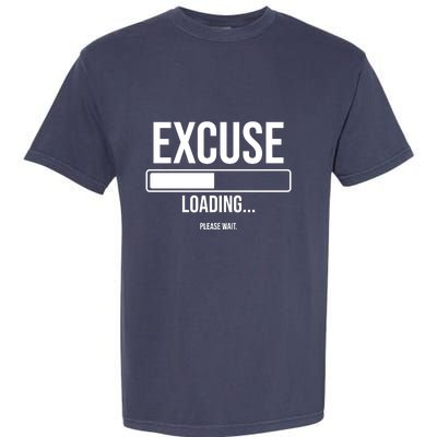 Excuse Loading Please Wait Garment-Dyed Heavyweight T-Shirt