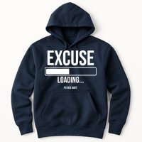 Excuse Loading Please Wait Hoodie