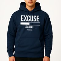 Excuse Loading Please Wait Hoodie