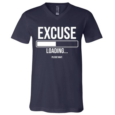 Excuse Loading Please Wait V-Neck T-Shirt