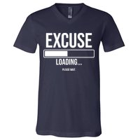 Excuse Loading Please Wait V-Neck T-Shirt